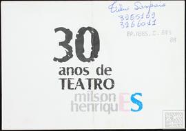"30 ANOS DE TEATRO DE MILSON HENRIQUES NO ESPÍRITO SANTO”