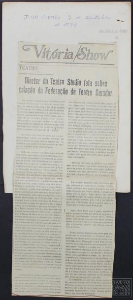 TEATRO - DIRETOR DO TEATRO STUDIO FALA SOBRE CRIAÇÃO DA FEDERAÇÃO DE TEATRO AMADOR