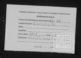 Requerimentos recebidos pelo Inspetor Geral do Ensino. Delegado Literário, Presidente do Estado, ...