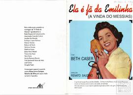 "ELA É FÃ DA EMILINHA (A VINDA DO MESSIAS)"