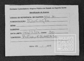 Requerimentos recebidos pelo Presidente do Estado. Diretoria da Instrução Pública do Estado do Es...