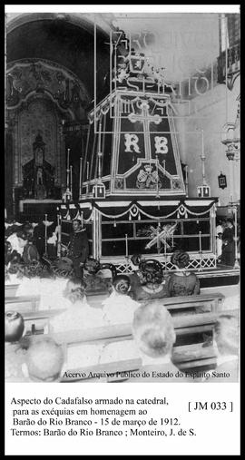 Aspecto do cadafalso armado na Catedral, para as exéquias em homenagem ao Barão do Rio Branco