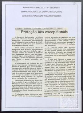 Reportagem A Gazeta “Proteção aos excepcionais” - Semana Nacional da criança excepcional (Curso d...