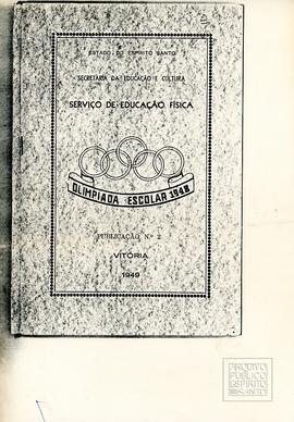 Publicação n.2 [fotocópia] da Secretaria da Educação e Cultura, por ocasião da Olimpíada Escolar,...