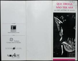 "QUE DROGA NÃO TER ASA"