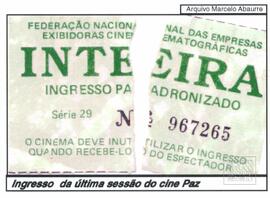 Bilhete da última sessão do Cine Paz