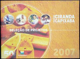 "PROGRAMA CIRANDA CAPIXABA - TERCEIRO CICLO - SELEÇÃO DE PROJETOS"