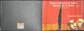 PROGRAMA OFICIAL "FESTIVAL NACIONAL DE TEATRO - CIDADE DE VITÓRIA - QUARTA EDIÇÃO"