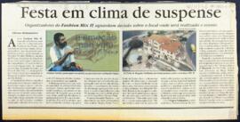 FESTA EM CLIMA DE SUSPENSE