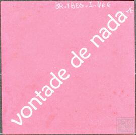 FILIPETA "VONTADE DE NADA"