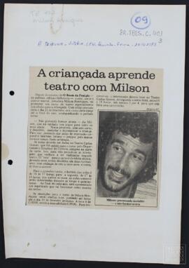 A CRIANÇADA APRENDE TEATRO COM MILSON