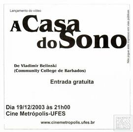 "A CASA DO SONO"